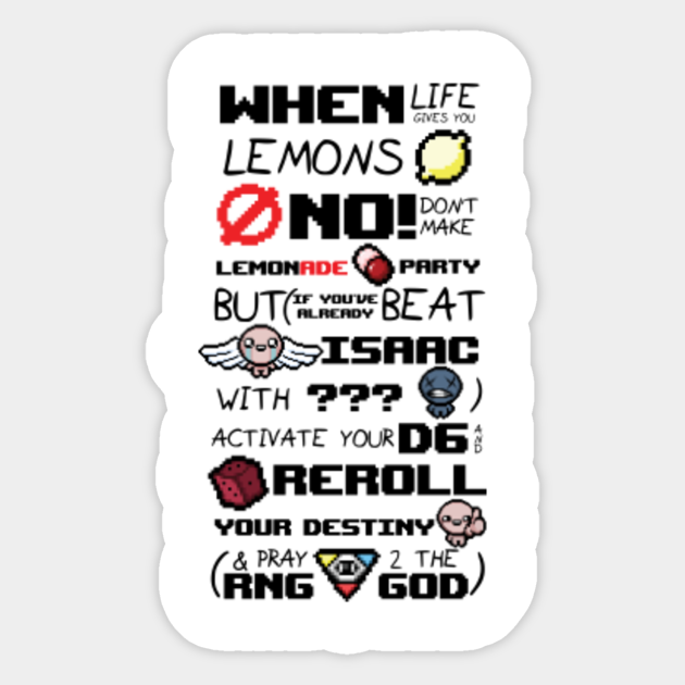 The Binding of Isaac, When Life Gives You Lemons Binding Of Isaac